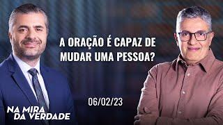 A oração é capaz de mudar uma pessoa?