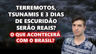 PREVISÕES PARA TSUNAMIS, TERREMOTOS E 3 DIAS DE ESCURIDÃO - A Besteira da Vez - Por Pedro Baldansa