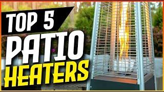 5 Best Patio Heaters of 2025 [HEAT UP YOUR SUMMER]