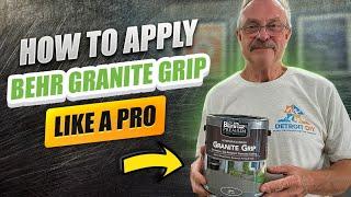 How To Apply Behr Granite Grip Like A Pro!