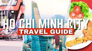 Ho Chi Minh City: A Guide to Visit Vietnam's Largest City