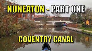 A Narrowboat trip through Nuneaton - PART ONE. Coventry Canal.