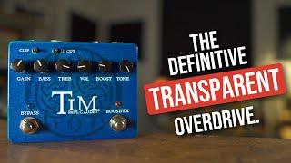 The BEST Transparent Overdrive. Paul C. Audio Tim V3