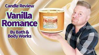 Candle Review: Vanilla Romance by Bath & Body Works