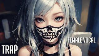 Female Vocal Trap Music 2025 