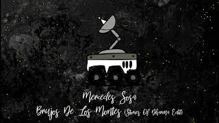 Mercedes Sosa - Brujos De Los Montes (Stories Of Dharma Edit) [trndmsk]