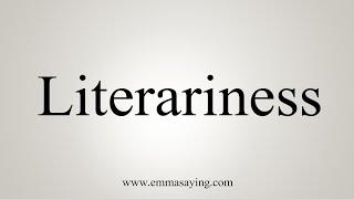 How To Say Literariness