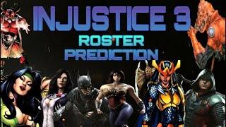 INJUSTICE 3: ROSTER PREDICTION