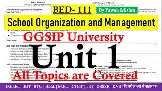 School Organization and Management - SOM | Unit 1 | B.Ed. Semester 1 | Pawan Mishra