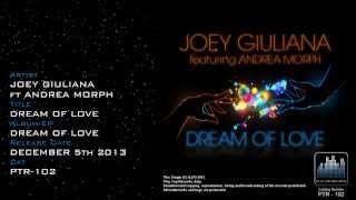 Joey Giuliana ft. Andrea Morph - Dream of Love