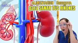 ALIMENTACION correcta para SANAR TUS RIÑONES. /Dra. Melissa Tejeida