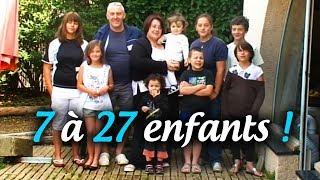 De 7 à 27 enfants : des familles vraiment très nombreuses - partie 1