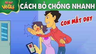 CÁCH BỎ CHỒNG NHANH - PHIM HOẠT HÌNH - QUÀ TẶNG CUỘC SỐNG - BÀI HỌC VÔ GIÁ - HOẠT HÌNH HAY NHẤT 2024