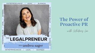 The Power of Proactive PR with Whitney Lee