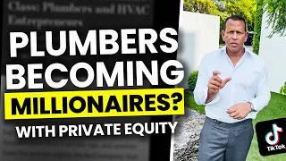 Did Plumbers & HVAC Techs REALLY Get Rich through 'Private' Equity? Here's the Truth.