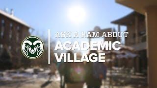 Ask a Ram About Academic Village