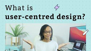 What is user-centred design (UCD)?