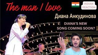 "INDIAN REACTION ON "Diana Ankudinova - The Man I Love / Concert at Margulis"  (#1119)