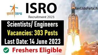 ISRO Recruitment 2023 | Scientist/Engineer 'SC' | Full video