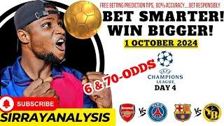 UEFA CHAMPIONS LEAGUE PREDICTIONS DAY 4|BETTING TIPS |