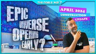 Is Epic Universe Opening Early? April 2024 Construction Update & Site Visit | Universal Orlando