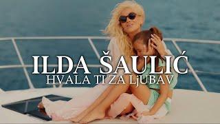 Ilda Saulic - Hvala ti za ljubav (Official Video)