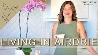 5 Reasons Airdrie Real Estate is Right for You + Family Home Tour!