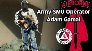 Army SMU Operator Adam Gamal on the NOLA & Vegas Bombers