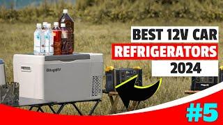 Best 12V Car Refrigerator In 2024! || Top 5 Portable Freezers For Camping