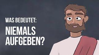 Was beutet... niemals aufgeben? | Bibelverse für Kinder erklärt | Begriffe aus der Bibel