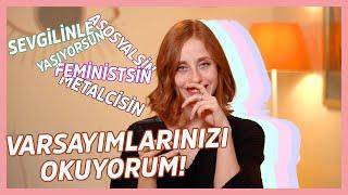 HAKKIMDAKİ VARSAYIMLARINIZI OKUDUM!