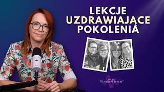 Lekcje Miłości, Które Dają Nam Bliscy (I Jakie Przekazała Mi Mama) | WYSOKIE WIBRACJE #212