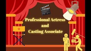 Professional Actress and Casting Associate