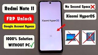 Redmi Note 11 HyperOs Frp Bypass/Unlock Fix Activity Launcher Not Working - No Second Space 2024