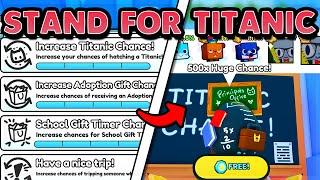 The STAND For FREE TITANIC EVENT Is INSANE In PET SIMULATOR 99!