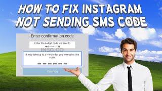 How To Fix Instagram Not Sending SMS Code | Tutorial