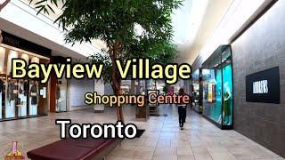 Bayview Village Shopping Centre, Mall, Toronto 4k