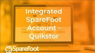 Benefits of an Integrated SpareFoot Account - Quikstor