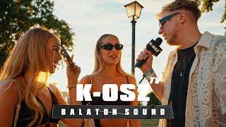 K-OSZ TV - BALATON SOUND (2024)