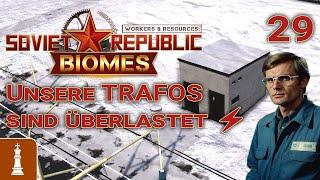 Unsere Trafos sind überlastet  Let's Play Workers & Resources Release 1.0 29 | deutsch