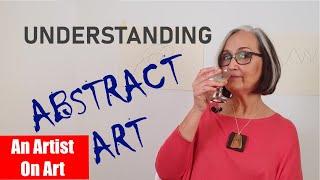 Understanding Abstract Art