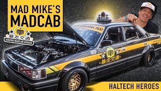  Mad MIke's MADCAB | HALTECH HEROES