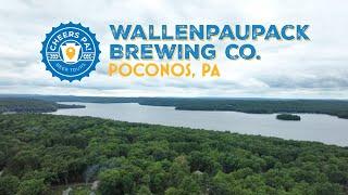 Wallenpaupack Brewing Co. in the Poconos | Cheers PA Beer Tours Season 2 Ep. 8