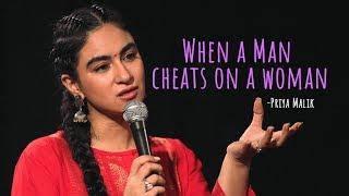 "When A Man Cheats On A Woman" - Priya Malik | Out Of Love | UnErase Poetry