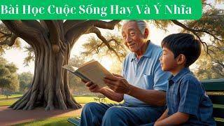 Bài Học Cuộc Sống Hay Và Ý Nghĩa