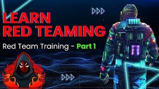 Cybersecurity Red Team Fundamentals: Step-by-Step Cybersecurity Training for Beginners