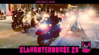 Slaughterhouse 28 | Chicago Scooter Rally 2022 -Day 1/3