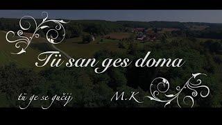 Mišo Kontrec - Tu san ges doma