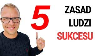 5 Zasad Ludzi Sukcesu