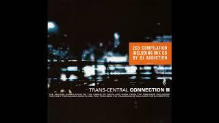 Trans-Central Connection II (1998) CD 1, Unmixed